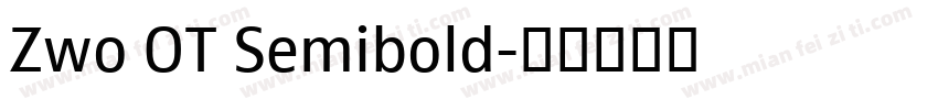 Zwo OT Semibold字体转换